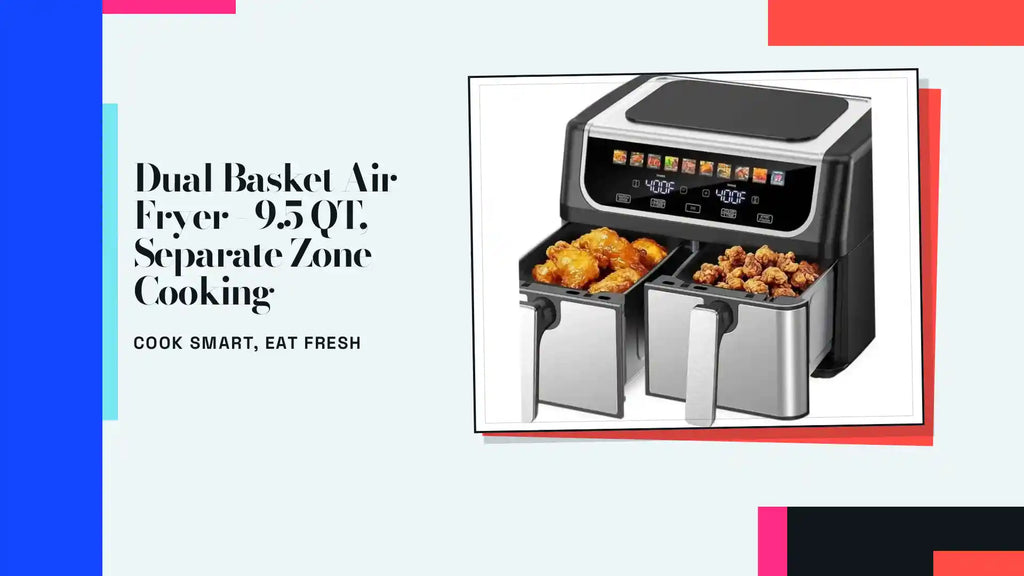 Dual Basket Air Fryer - 9.5 QT, Separate Zone Cooking by@Outfy