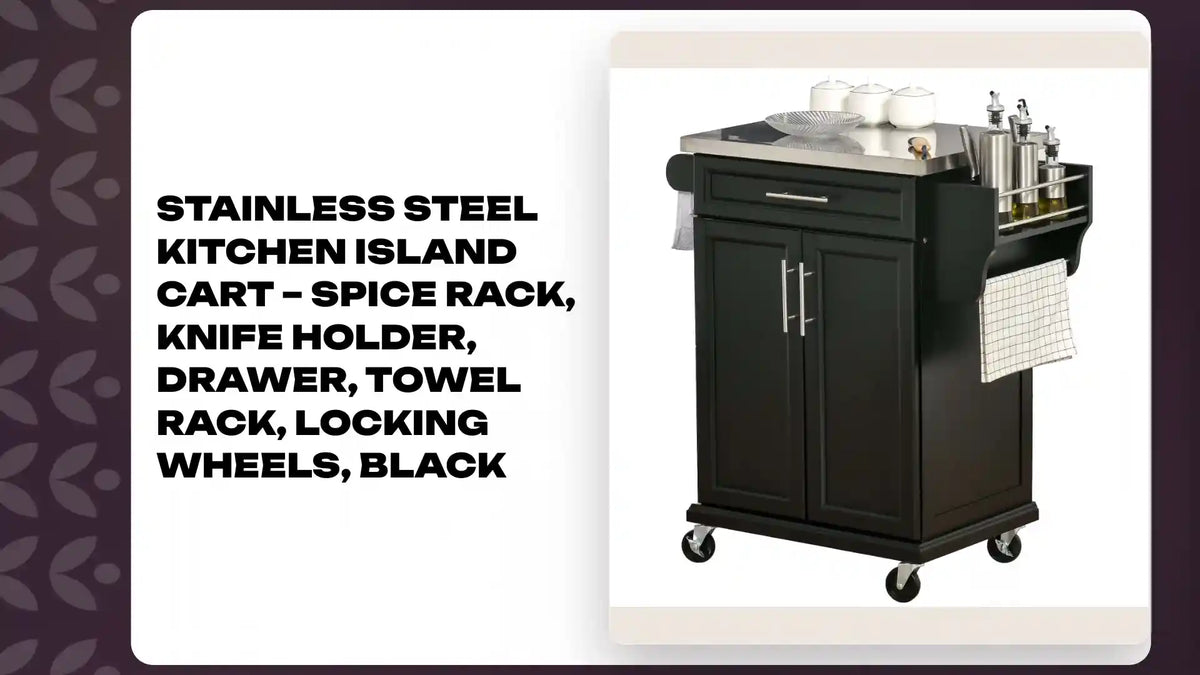 Stainless Steel Kitchen Island Cart &ndash; Spice Rack, Knife Holder, Drawer, Towel Rack, Locking Wheels, Black by@Outfy