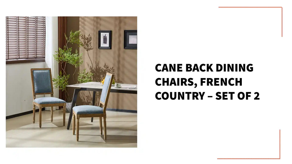 Cane Back Dining Chairs, French Country &ndash; Set of 2 by@Outfy